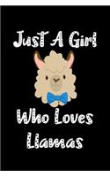 Just A Girl Who Loves Llamas