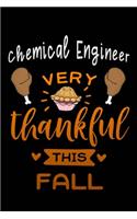 Chemical Engineer very thankful this fall: Gratitude Journal for More Mindfulness, Happiness and Productivity The Perfect Gift for women, men & kids To Cultivate An Attitude Of Gratitude