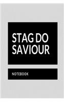 Stag Do Saviour Notebook: Black & Grey wedding planner lined paperback jotter