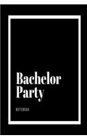 Bachelor Party Notebook
