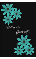 Believe in yourself