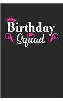 Birthday Squad: Party Princess Heart Girl Crown Dot Grid Notebook 6x9 Inches - 120 dotted pages for notes, drawings, formulas - Organizer writing book planner diary