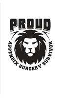 Proud Appendix Surgery Survivor: Get Well Soon Quotes 2020 Planner - Weekly & Monthly Pocket Calendar - 6x9 Softcover Organizer - For After Surgery & Operation Fans