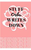 Stuff Orla Writes Down: Personalized Journal / Notebook (6 x 9 inch) with 110 wide ruled pages inside [Soft Coral]