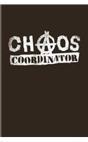 Chaos Coordinator: Funny Teacher Quote Undated Planner - Weekly & Monthly No Year Pocket Calendar - Medium 6x9 Softcover - For Education & Learning Fans