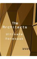 The Architects Ultimate Notebook: 2020 write down all your thoughts and feelimgs or even ideas and goals you have set for the future