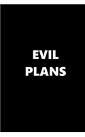 2020 Weekly Planner Funny Humorous Evil Plans 134 Pages: 2020 Planners Calendars Organizers Datebooks Appointment Books Agendas