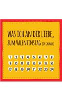 Was ich an dir liebe, zum Valentinstag (24 Gründe): Buch zum Ausfüllen und Eintragen, Geschenk für Paare, Partner, Freund, Freundin, Mann, Frau (Geschenkidee)