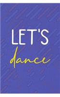 Let's Dance: All Purpose 6x9 Blank Lined Notebook Journal Way Better Than A Card Trendy Unique Gift Purple Texture Vaporwave