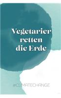 Vegetarier retten die Erde #climatechange