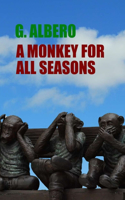 Monkey For All Seasons