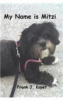 My Name is Mitzi: (Mitzi)