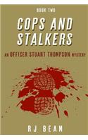 Cops and Stalkers