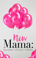 New Mama