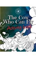 The Cow Who Can Fly Activity Book