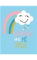 Rainbows make me smile