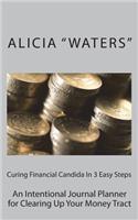 Curing Financial Candida In 3 Easy Steps