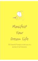 Manifest Your Dream Life