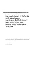 Reproductive Ecology of the Florida Scrub-Jay (Aphelocoma Coerulescens) on John F. Kennedy Space Center/Merritt Island National Wildlife Refuge