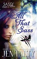 All That Sass: Sassy Ever After(Witches and Werewolves)