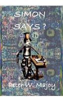 Simon Says?