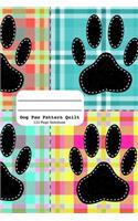 Dog Paw Pattern Quilt: 110-Page Ruled Paper Journal, 6" X 9"(15.24 X 22.86 CM) Notebook
