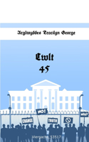 Cwlt 45