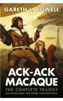 Ack-Ack Macaque: The Complete Trilogy: (Ack-Ack Macaque)