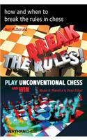 How and when to break the rules in chess