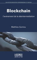 Blockchain: L'avenement de la desintermediation