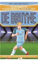 Ultimate Football Heroes: De Bruyne (Top Ballers 5)