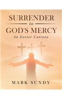 Surrender to God's Mercy