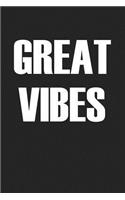 Great Vibes