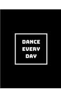 Dance Every Day: Dance In Your Living Room Every Day