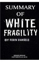 Summary of White Fragility by Robin Diangelo