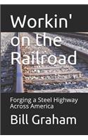 Workin' on the Railroad