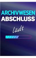 Archivwesen Abschluss la&#776;dt