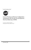 Current Practices in Runway Configuration Management (Rcm) and Arrival/Departure Runway Balancing (Adrb)
