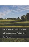 Farms and Orchards of France