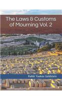 The Laws & Customs of Mourning Vol. 2