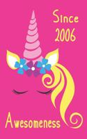 Awesomeness Since 2006: Blonde Hair Unicorn Themed Journal for Girls Who Were Born in the Year 2006, Compact Handy Size Notebook with 1/2 Blank and 1/2 Wide Ruled Pages for