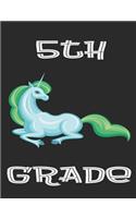 5th Grade: Unicorn 7.44 X 9.69 100 Pages 50 Sheets Composition Notebook College Ruled Book Green