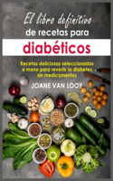 El libro definitivo de recetas para diabéticos