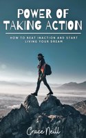 POWER OF TAKING ACTION: HOW TO BEAT INAC