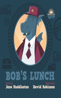 Bob's lunch