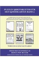 Vorschule Hausaufgaben (Puzzles Arbeitsblätter für den Kindergarten: Band 2): 50 Arbeitsblätter. Der Preis dieses Buches beinhaltet die Erlaubnis, 20 weitere Bücher der Reihe kostenlos im PDF-Format herunterzuladen