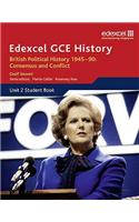 Edexcel GCE History AS Unit 2 E1 British Political History 1