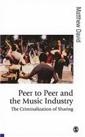 Peer to Peer and the Music Industry