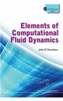 Elements of Computational Fluid Dynamics