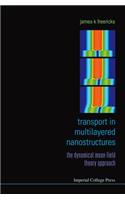 Transport in Multilayered Nanostructures: The Dynamical Mean-Field Theory Approach